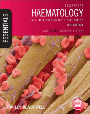 Essential Haematology, 6e **