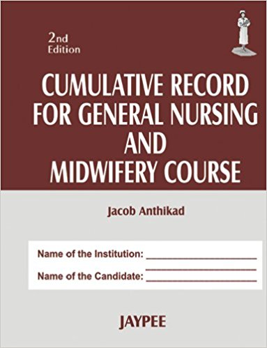 Cumulative record for general nursing and midwifery course 2/e