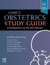 Gabbe's Obstetrics Study Guide , A Companion to the 8e