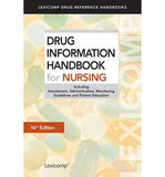 Drug Information Handbook for Nursing, 16e