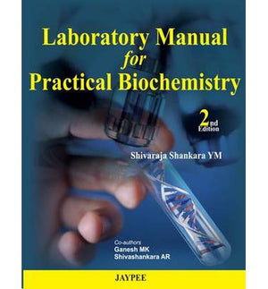 Laboratory Manual for Practical Biochemistry 2E | ABC Books