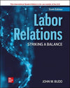 ISE Labor Relations: Striking a Balance, 6e | ABC Books
