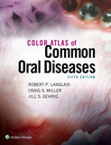 Color Atlas of Common Oral Diseases, 5E