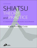 Shiatsu Theory and Practice, 2e ** | ABC Books