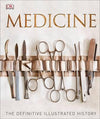 Medicine : The Definitive Illustrated History | ABC Books