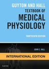 Guyton and Hall Textbook of Medical Physiology (IE), 13e**