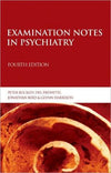 Examination Notes in Psychiatry, 4e