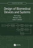 Design of Biomedical Devices and Systems, 4e | ABC Books
