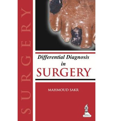 Differential Diagnosis in Surgery | Sakr