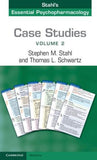 Case Studies: Stahl's Essential Psychopharmacology - Volume 2
