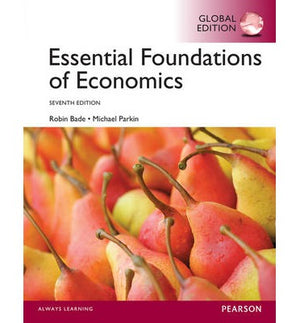 Essential Foundations of Economics, Global Edition, 7e