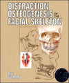 Distraction Osteogenesis of the Facial Skeleton | ABC Books