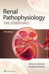 Renal Pathophysiology: The Essentials 5e
