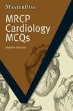 MasterPass: MRCP Cardiology MCQs | ABC Books