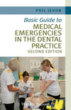 Basic Guide to Medical Emergencies in the Dental Practice 2e