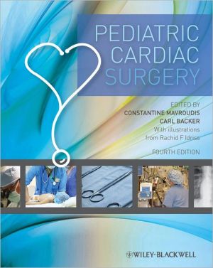 Pediatric Cardiac Surgery, 4e**