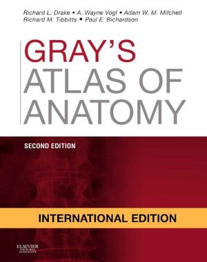 Gray's Atlas of Anatomy (IE), 2e**