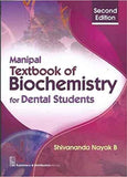 MANIPAL Textbook of Biochemistry for Dental Students, 2/E