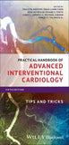 Practical Handbook of Advanced Interventional Cardiology: Tips and Tricks, Fifth Edition