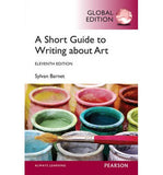 A Short Guide to Writing About Art, Global Edition, 11e