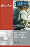 MRCS Practice Papers Part A: Paper 1 SBAs | ABC Books