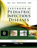 Feigin and Cherry's Textbook of Pediatric Infectious Diseases, 2-V 6e **
