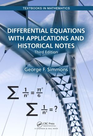 Differential Equations with Applications and Historical Notes, 3e | ABC Books
