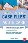 Case Files in Physical Therapy Acute Care - ABC Books