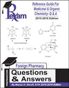 Reference Guide for Medicinal and Organic Chemistry-Questions and Answers 2015-2016 Edition (FPGEE)