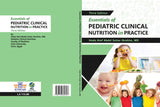 Essentials of Pediatric Clinical Nutrition in Practice, 3e | ABC Books