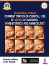 Donald School Textbook Current Status of Clinical Use of 3D/4D Ultrasound in Obstetrics and Gynecology