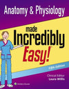 Anatomy & Physiology Made Incredibly Easy 5e