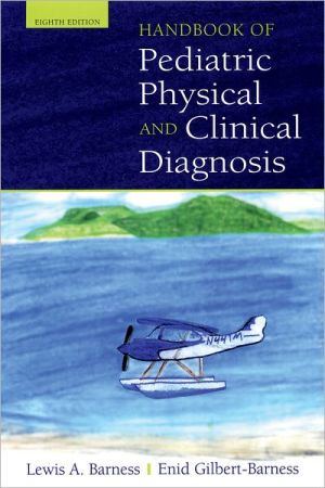 Handbook of Pediatric Physical Diagnosis, 2e