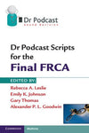 Dr Podcast Scripts for the Final FRCA | ABC Books