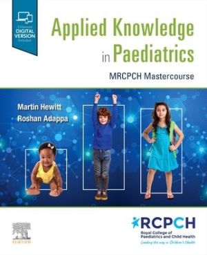 Applied Knowledge in Paediatrics: : MRCPCH Mastercourse | ABC Books