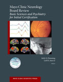 Mayo Clinic Neurology Board Review: Basic Sciences and Psychiatry for Initial Certification** | ABC Books
