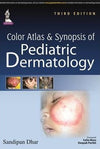Color Atlas and Synopsis of Pediatric Dermatology 3E