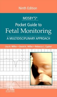 Mosby's (R) Pocket Guide to Fetal Monitoring, 9e | ABC Books