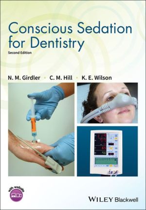 Conscious Sedation for Dentistry, 2nd Edition | ABC Books