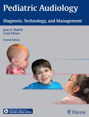 Pediatric Audiology : Diagnosis, Technology, and Management, 2e** | ABC Books