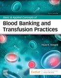 Basic & Applied Concepts of Blood Banking and Transfusion Practices, 5e | ABC Books