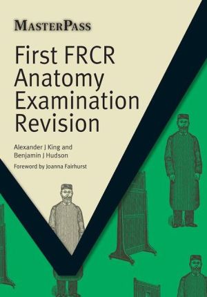 MasterPass: First FRCR Anatomy Examination Revision