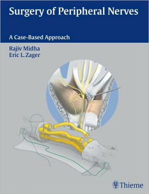 Surgery of Peripheral Nerves : A Case-Based Approach