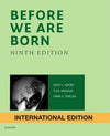 Before We Are Born : Essentials of Embryology and Birth Defects (IE), 9e | ABC Books