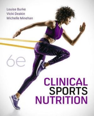 Clinical Sports Nutrition, 6e | ABC Books