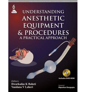 Understanding Anaesthesia Equipment and Procedures: A Practical Approach | ABC Books