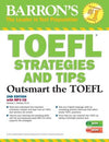 TOEFL Strategies and Tips: Outsmart the TOEFL Ibt [With MP3 CD]