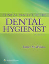 Clinical Practice of the Dental Hygienist, 12E | ABC Books