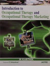 Introduction to Occupational Therapy and Occupational Therapy Marketing