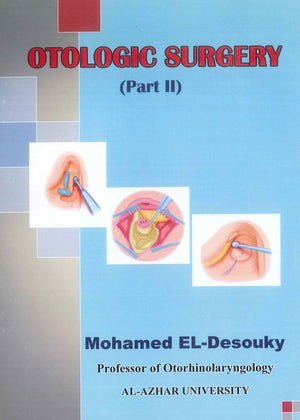 Otolaryngology Otologic Surgery Part II | ABC Books